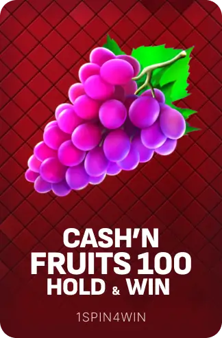 Cash'n Fruits 100 Hold And Win