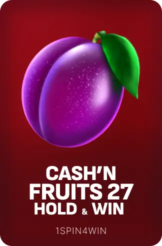 Cash'n Fruits 27 Hold And Win