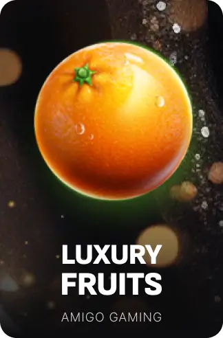 Luxury Fruits