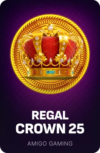 Regal Crown 25