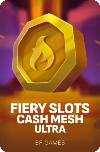 Fiery Slots Cash Mesh Ultra