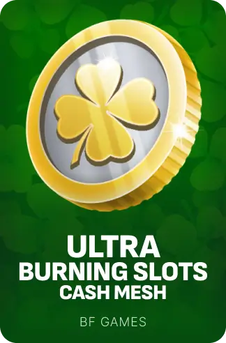 Ultra Burning Slots Cash Mesh