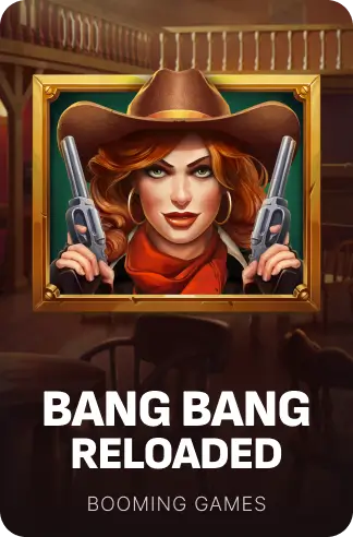 Bang Bang Reloaded