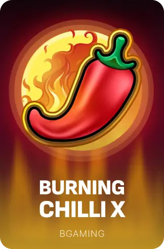 Burning Chilli X