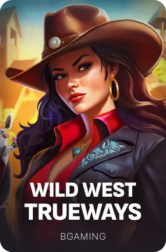 Wild West TRUEWAYS