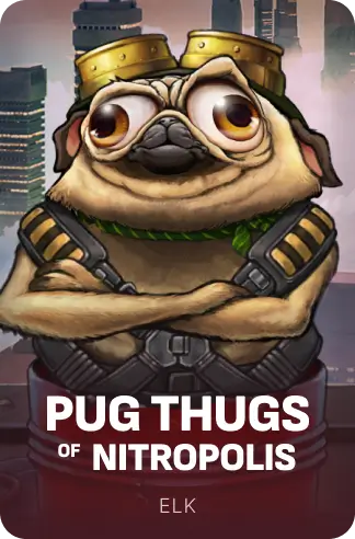 Pug Thugs of Nitropolis