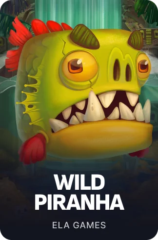 Wild Piranha