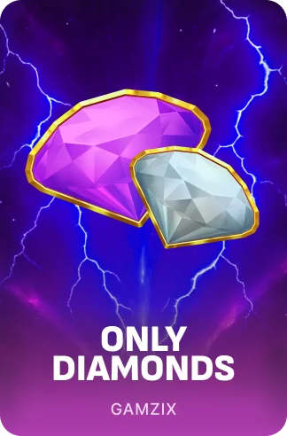 Only Diamonds