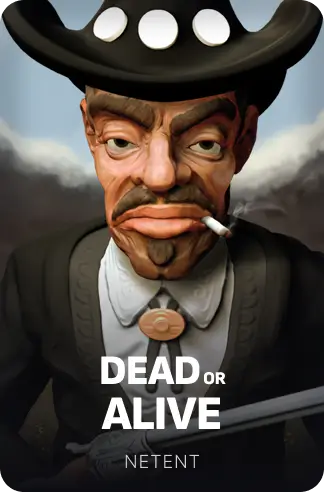 Dead or Alive
