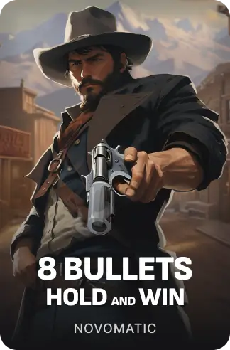 8 Bullets Hold & Win