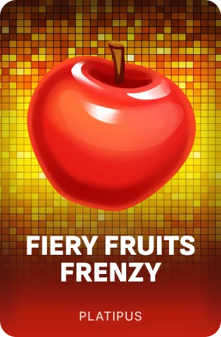 Fiery Fruits Frenzy