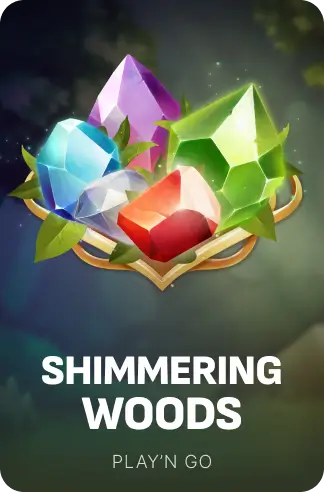 Shimmering Woods