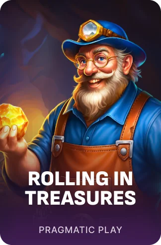 Rolling in Treasures