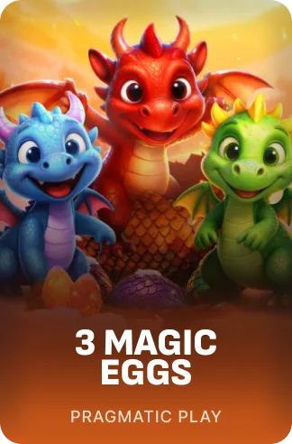 3 Magic Eggs