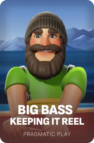 Big Bass - Keeping it Reel™
