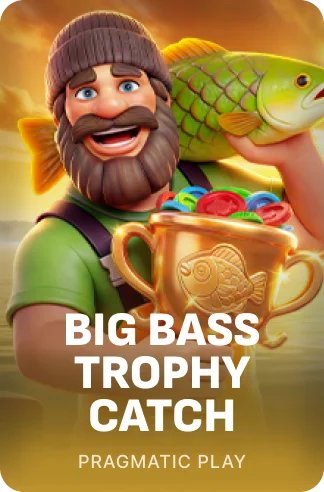 Big Bass Trophy Catch