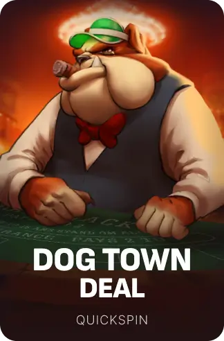 Dog Town Deal