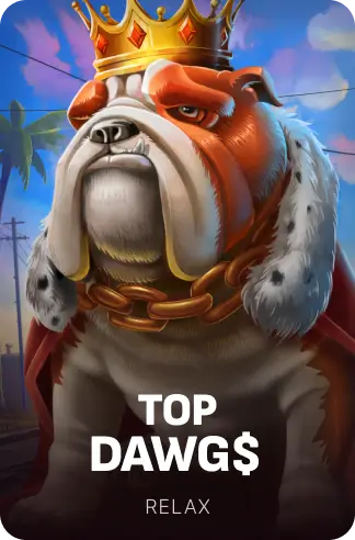 Top Dawg$