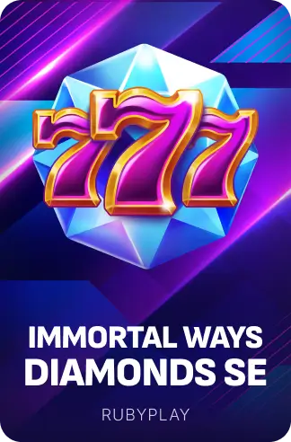 Immortal Ways Diamonds SE