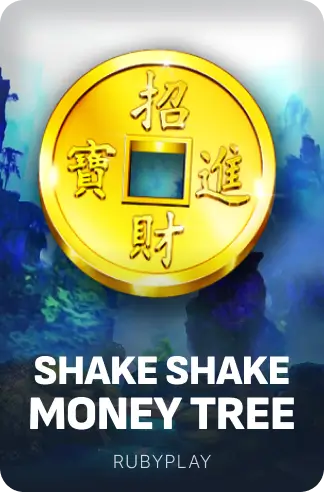 Shake Shake Money Tree