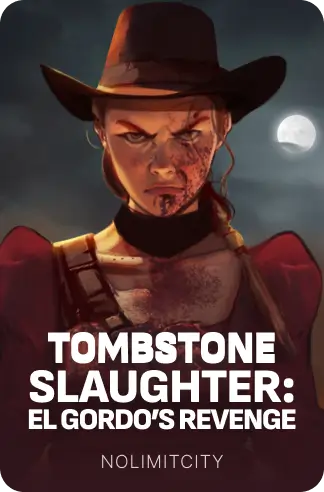 Tombstone Slaughter: El Gordo’s Revenge