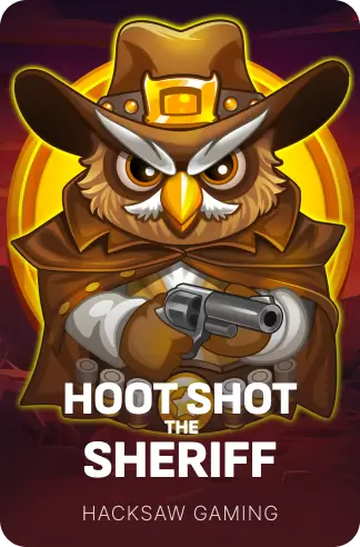 Hoot Shot The Sheriff