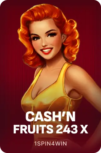 Cash'n Fruits 243 X