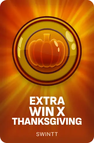 Extra Win X Thanksgiving