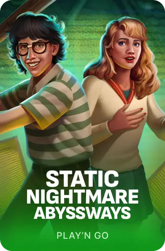 Static Nightmare Abyssways