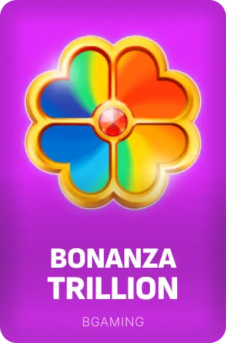 Bonanza Trillion