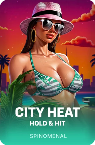 City Heat - Hold & Hit
