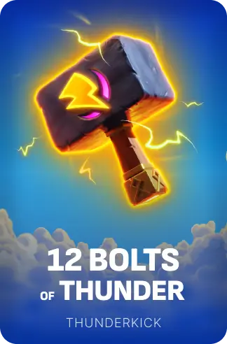 12 Bolts of Thunder