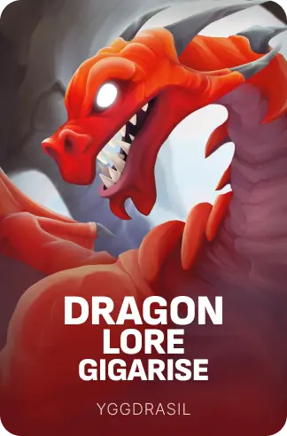 Dragon Lore Gigarise
