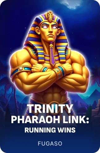 Trinity Pharaoh Link: Running Wins