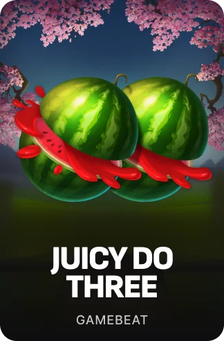 Juicy Do Three