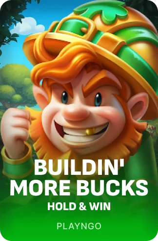 Buildin' More Bucks