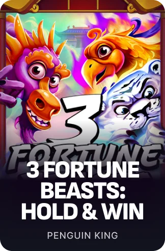 3 Fortune Beasts: Hold & Win